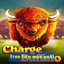 free fire max poki